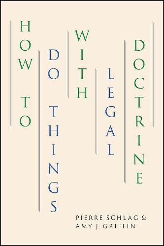 Cover image for How to Do Things with Legal Doctrine