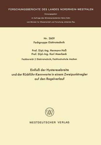 Cover image for Einfluss Der Hysteresebreite Und Der Ruckfuhr-Kennwerte in Einem Zweipunktregler Auf Den Regelverlauf