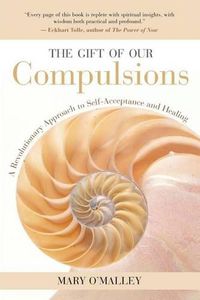 Cover image for The Gift of Our Compulsions