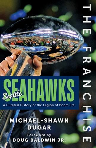 Cover image for The Franchise: Seattle Seahawks