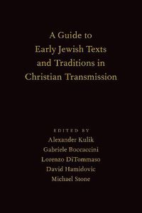 Cover image for A Guide to Early Jewish Texts and Traditions in Christian Transmission