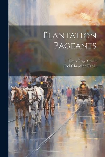 Cover image for Plantation Pageants