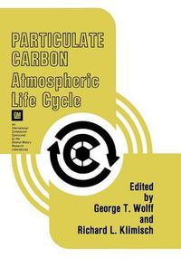 Cover image for Particulate Carbon: Atmospheric Life Cycle