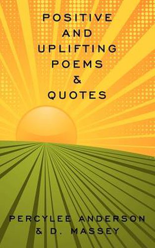 Cover image for Positive and Uplifting Poems & Quotes