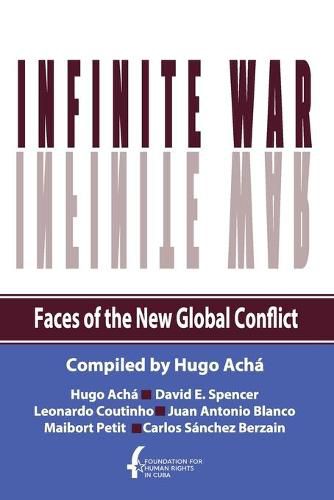 Cover image for Infinite War. Faces of the New Global Conflict