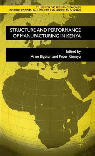 Cover image for Structure and Performance of Manufacturing in Kenya