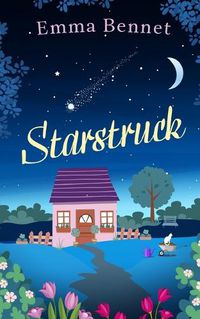 Cover image for STARSTRUCK a heartwarming, feel-good romance to fall in love with