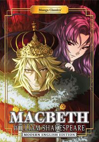 Cover image for Manga Classics: Macbeth (Modern English Edition)
