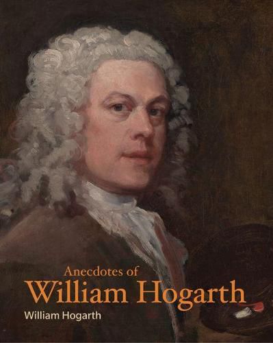 Cover image for Anecdotes of William Hogarth