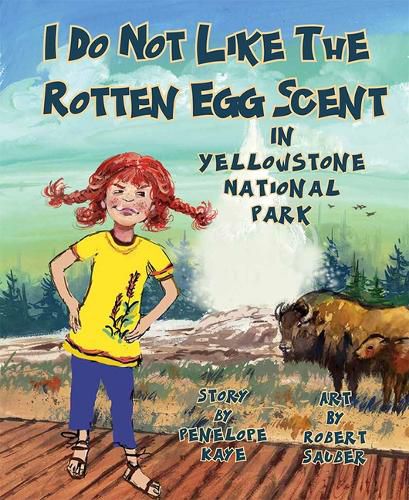 Cover image for I Do Not Like the Rotten Egg Scent in Yellowstone National Park