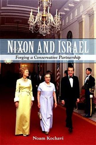 Cover image for Nixon and Israel: Forging a Conservative Partnership