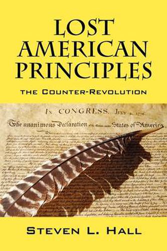 Cover image for Lost American Principles: The Counter-Revolution