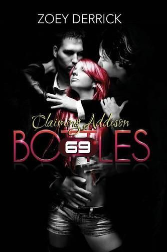 Cover image for Claiming Addison: 69 Bottles