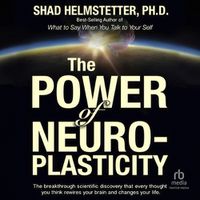 Cover image for The Power of Neuroplasticity