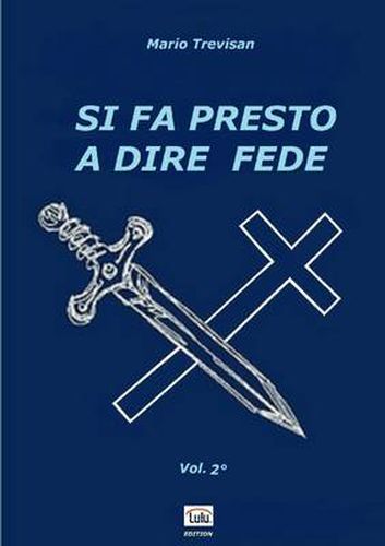 Cover image for SI FA PRESTO A DIRE FEDE - Vol. 2