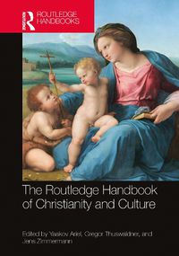 Cover image for The Routledge Handbook of Christianity and Culture