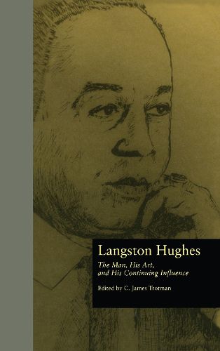 Cover image for Langston Hughes: The Man, His Art, and His Continuing Influence