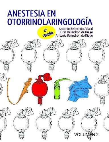 Cover image for Anestesia en Otorrinolaringologia. Volumen 2