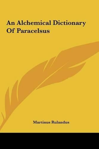Cover image for An Alchemical Dictionary of Paracelsus