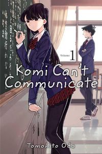 Cover image for Komi Can't Communicate, Vol. 1