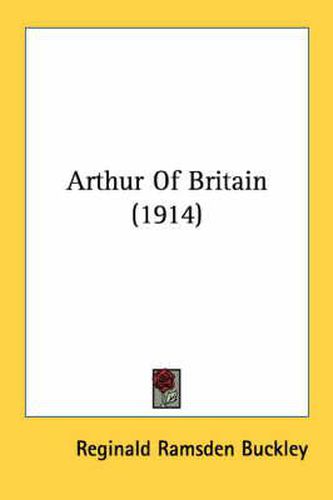 Cover image for Arthur of Britain (1914)