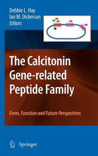 Cover image for The calcitonin gene-related peptide family: form, function and future perspectives
