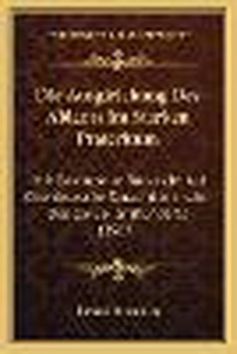 Cover image for Die Ausgleichung Des Ablauts Im Starken Prateritum: Mit Besonderer Rucksicht Auf Oberdeutsche Sprachdenkmaler Des 15-16 Jahrhunderts (1907)