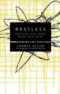 Cover image for Restless: Because You Were Made for More