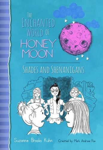 Cover image for The Enchanted World Of Honey Moon Shades And Shenanigans