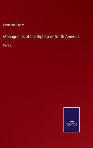 Cover image for Monographs of the Diptera of North America: Part 2