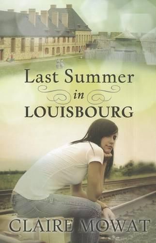 Cover image for Last Summer in Louisbourg