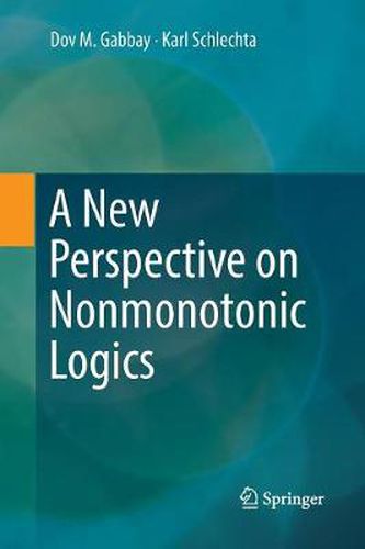 Cover image for A New Perspective on Nonmonotonic Logics