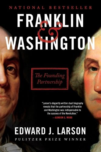 Cover image for Franklin & Washington: The Founding Partnership