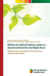 Cover image for Efeito do deficit hidrico sobre o desenvolvimento do feijao fava