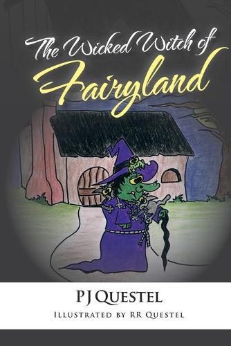 Cover image for The Wicked Witch of Fairy Land