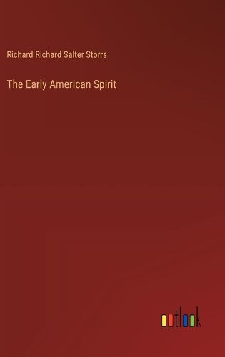 The Early American Spirit