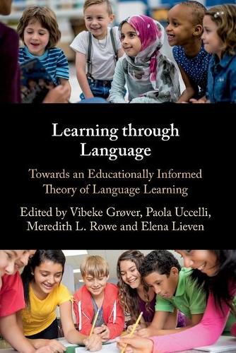 Cover image for Learning through Language: Towards an Educationally Informed Theory of Language Learning