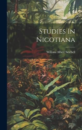 Cover image for Studies In Nicotiana