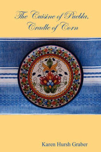 Cover image for The Cuisine of Puebla