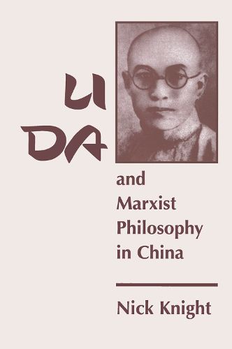 Li Da and Marxist Philosophy in China