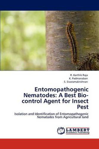 Entomopathogenic Nematodes: A Best Bio-Control Agent for Insect Pest