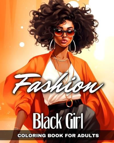 Cover image for Black Girl Fashion Coloring Book for Adults