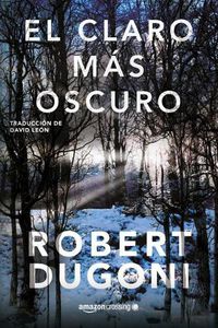 Cover image for El claro mas oscuro