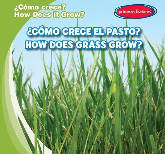 Cover image for ?Como Crece El Pasto? / How Does Grass Grow?