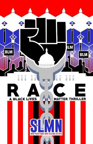 Race: A Black Lives Matter Thriller