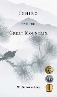 Cover image for Ichiro and the Great Mountain