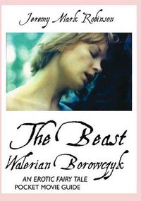 Cover image for Walerian Borowczyk: The Beast: an Erotic Fairy Tale: Pocket Movie Guide