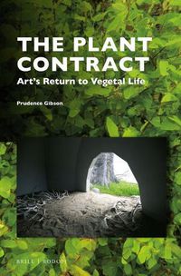 Cover image for The Plant Contract: Art's Return to Vegetal Life