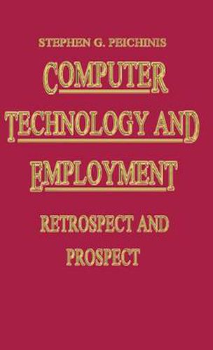 Cover image for Computer Technology and Employment: Retrospect and Prospect