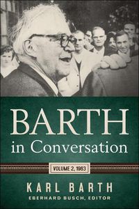 Cover image for Barth in Conversation: Volume 2, 1963